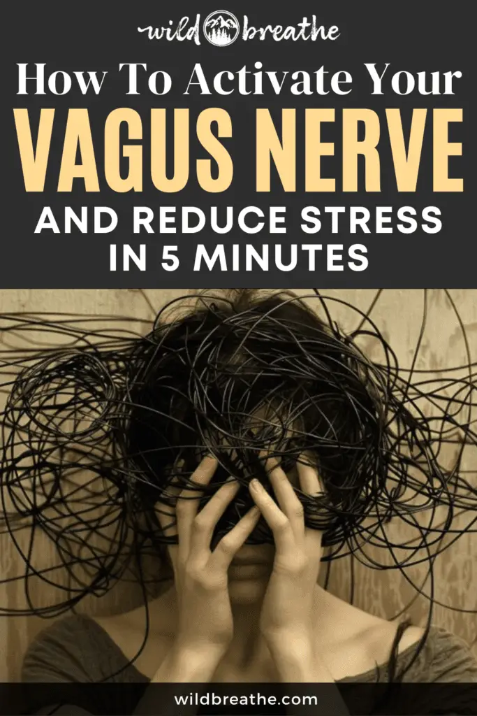 How To Activate Your Vagus Nerve