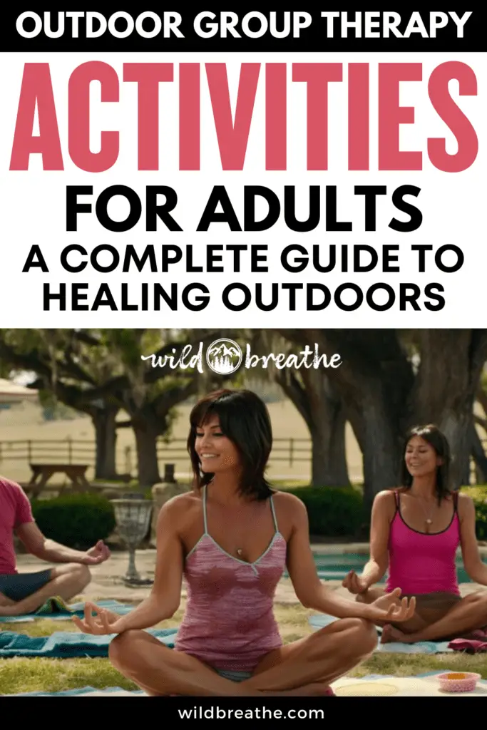 outdoor group therapy activities for adults